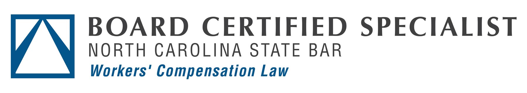 North Carolina Workers' Compensation Board Certified Specialist